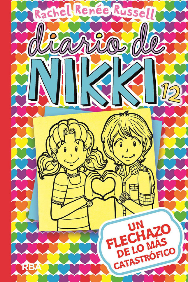 Libro Flechazo De Lo Más Catastrofico: El curso está a punto de acabar y Nikki intenta encajar sus distintos planes de v