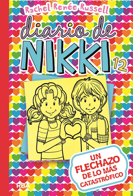 Libro Flechazo De Lo Más Catastrofico: El curso está a punto de acabar y Nikki intenta encajar sus distintos planes de v