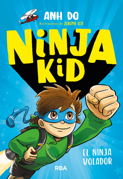 Libro Ninja Kid 2. El Ninja Volador: NELSON es un ninja. No es el más guay.
