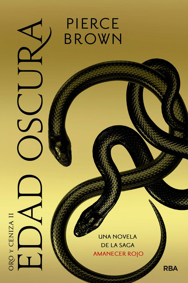 Edad Oscura (oro Y Ceniza 2)