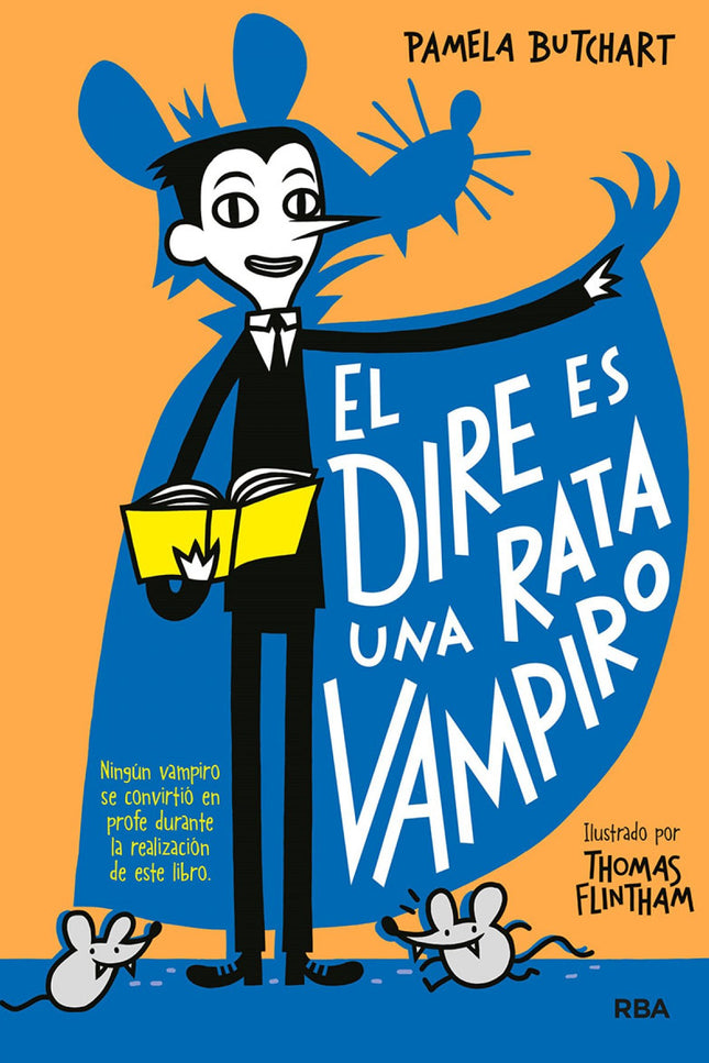 La Pandilla Misterio 1. El Dire Es Una Rata Vampiro
