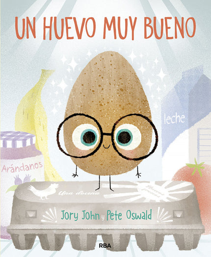 Libro Un Huevo Muy Bueno: Nuestro protagonista es un huevo muy bueno: te riega las plantas, te cambia los neumáticos ¡y hasta te pinta la casa! Si necesitas ayuda para lo que sea, él es tu huevo.