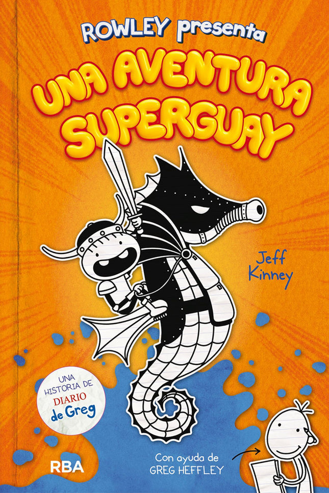 Rowley presenta una aventura superguay - Kinney Jeff - TAPA DURA