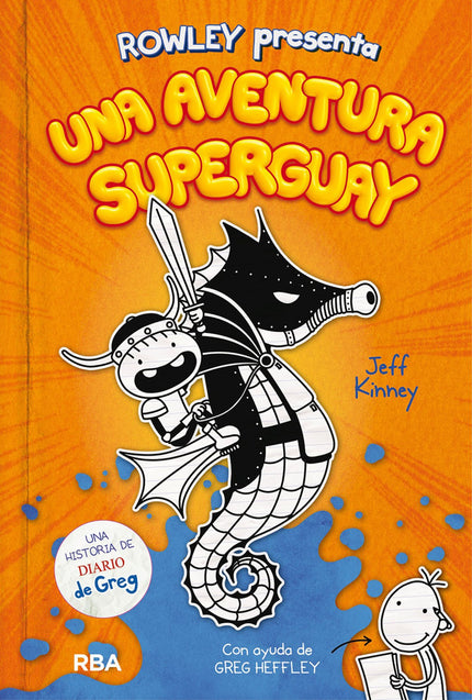 Rowley presenta una aventura superguay - Kinney Jeff - TAPA DURA
