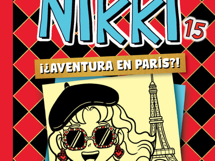 Diario De Nikki 15: Una Aventura Parisina Un Tanto Peculiar