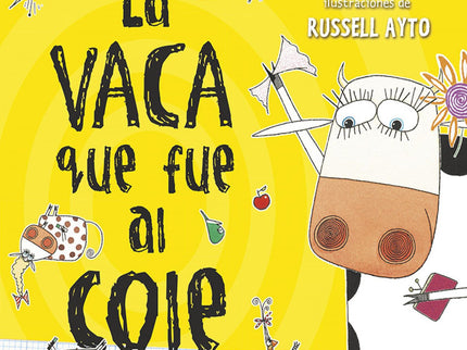 La Vaca Que Puso Un Huevo 2. La Vaca Que Fue Al Cole