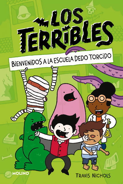Los Terribles 1 - Bienvenidos A La Escuela Dedo Torcido