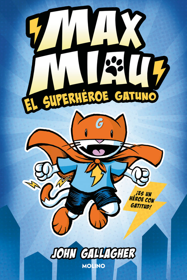 Max Miau 1 - El Superhéroe Gatuno