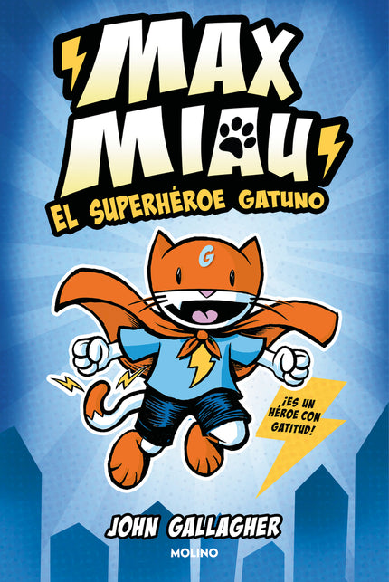 Max Miau 1 - El Superhéroe Gatuno