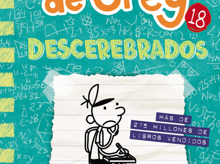 Diario De Greg 18 - Descerebrados
