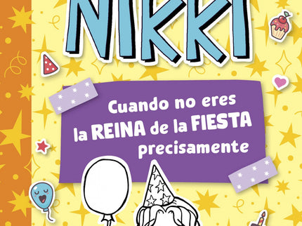 Diario De Nikki 2 - Cuando No Eres La Reina De La Fiesta Precisamente