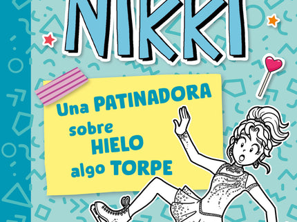 Diario De Nikki 4 - Una Patinadora Sobre Hielo Algo Torpe