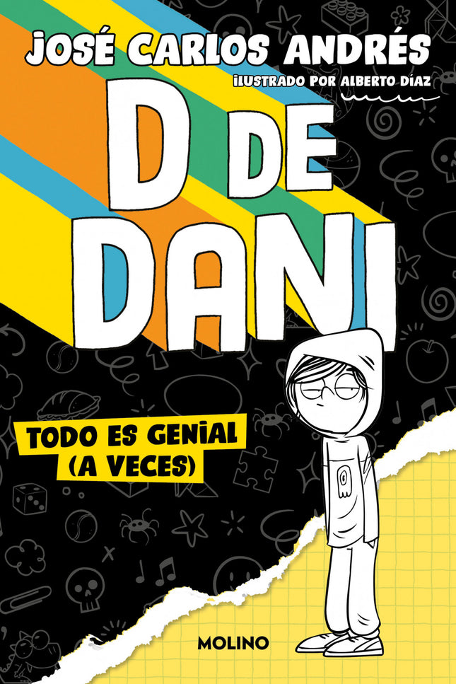 D De Dani 1 - Todo Es Genial (a Veces)