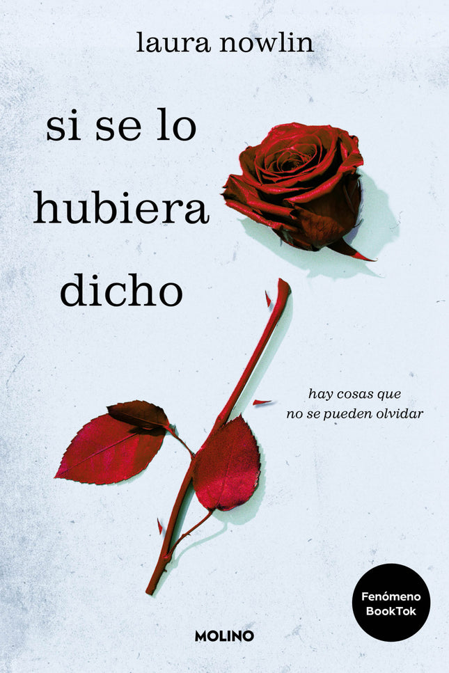Si Se Lo Hubiera Dicho