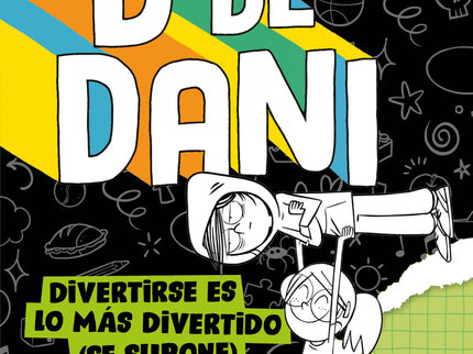 D De Dani 2 - Divertirse Es Lo Más Divertido (se Supone)