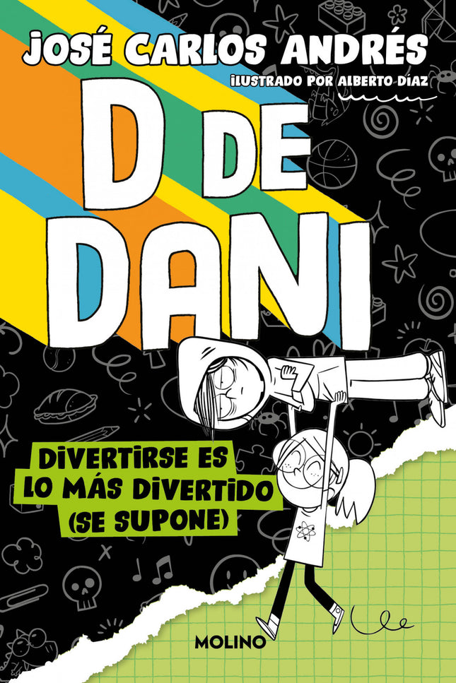 D De Dani 2 - Divertirse Es Lo Más Divertido (se Supone)