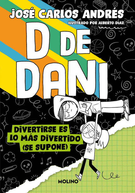 D De Dani 2 - Divertirse Es Lo Más Divertido (se Supone)