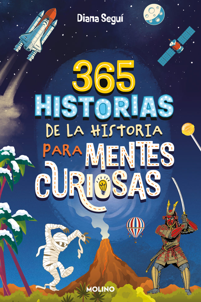 365 Historias De La Historia Para Mentes Curiosas
