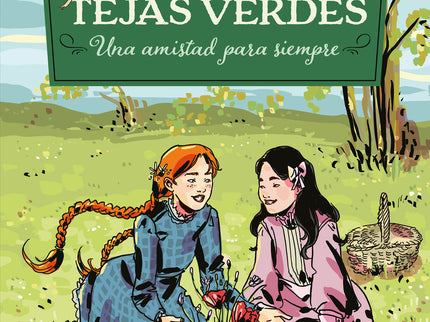Ana De Las Tejas Verdes 2 - Una Amistad Para Siempre