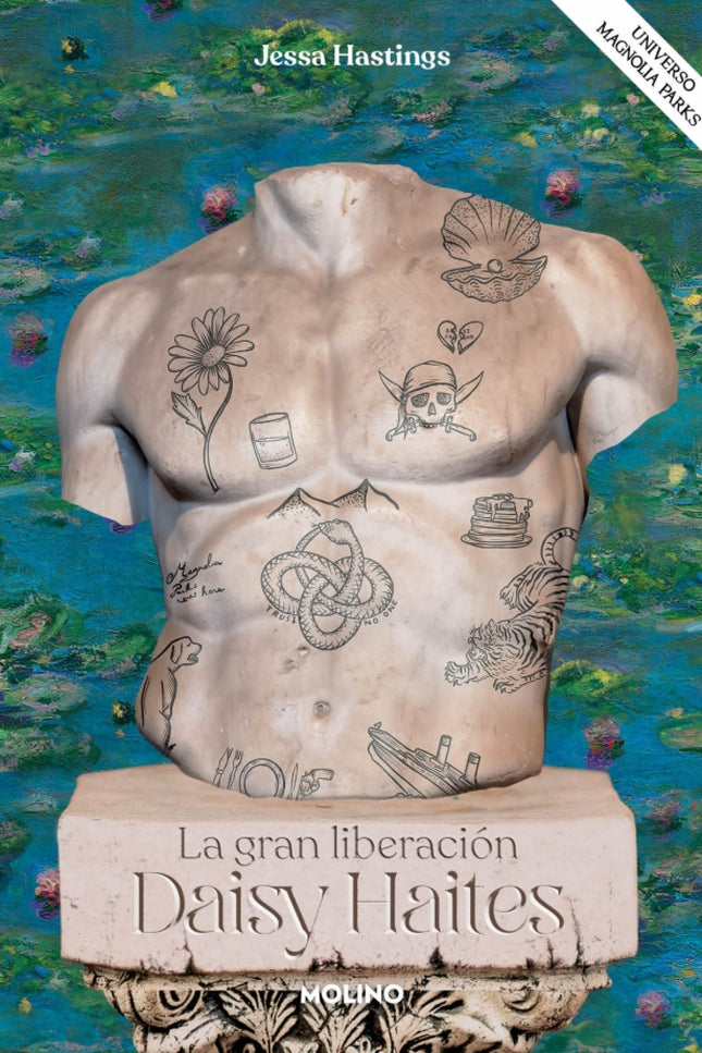 Daisy Haites. La Gran Liberación (universo Magnolia Parks 4)