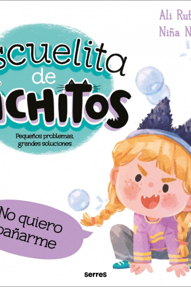 Escuelita De Bichitos - No Quiero Bañarme