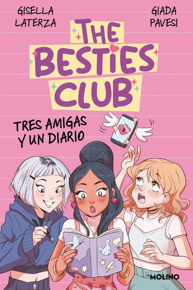 The Besties Club - Tres Amigas Y Un Diario