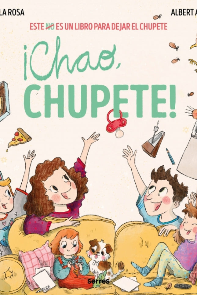 ¡chao, Chupete!