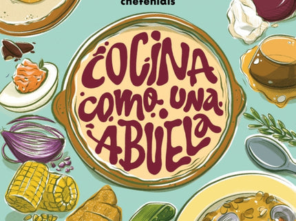 Cocina Como Una Abuela
