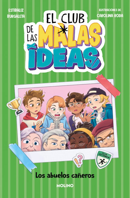 El Club De Las Malas Ideas 3 - Los Abuelos Cañeros