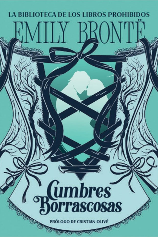 La biblioteca de libros prohibidos. Cumbres borrascosas - Emily Brontë - Tapa blanda