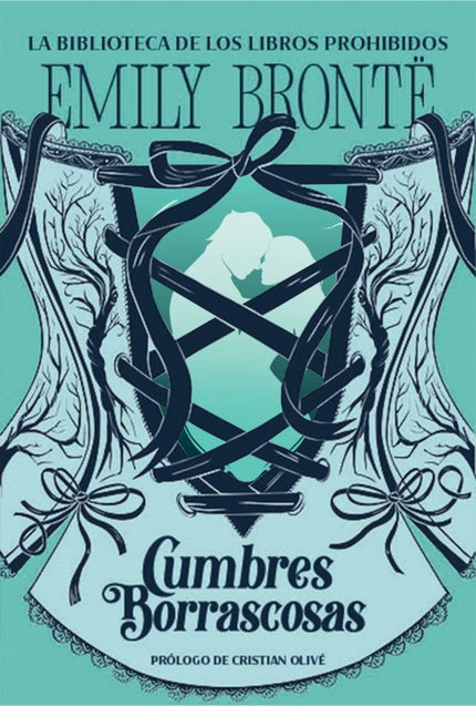 La biblioteca de libros prohibidos. Cumbres borrascosas - Emily Brontë - Tapa blanda