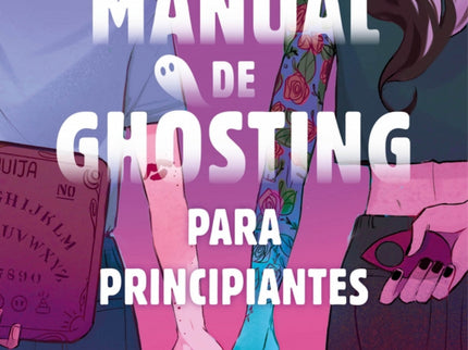 Manual De Ghosting Para Principiantes