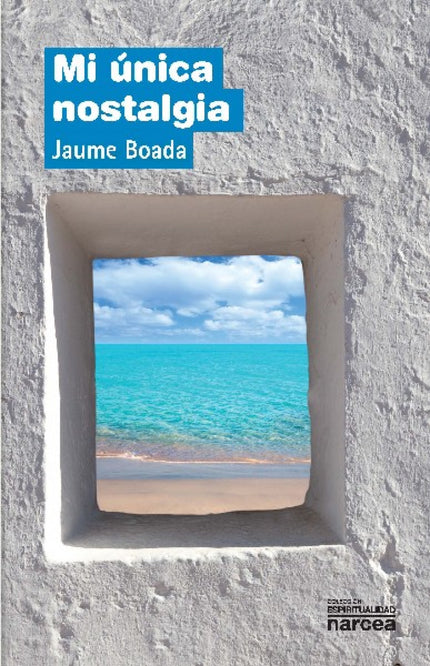 Libro Mi Unica Nostalgia: El orante que busca de corazón al Señor se siente invadido por una gran nostalgia. Ve cómo sus deseos frecuentemente quedan lejos de la meta.