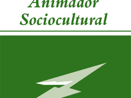 Libro Perfil Del Animador Sociocultural: No cabe duda de que el Animador Sociocultural actúa, sobre todo, desde, con y p