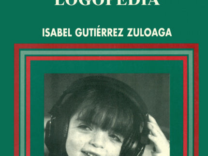Libro Introduccion Historia Logopedia: Este libro es la primera publicación histórico-logopédica;en ella se expinen los 