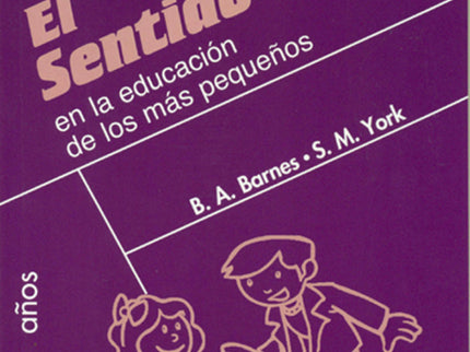 Libro Sentido Común: ¿Cómo equilibrar el afecto y la disciplina en la educación de los pequeños? El objetivo de este lib