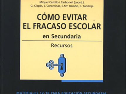 Libro Como Evitar El Fracaso Escolar: Amplia orientación práctica para evitar el fracaso escolar o reducir sus efectos. 