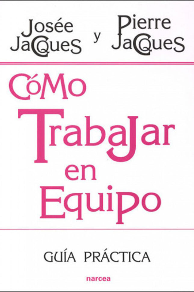 Cómo Trabajar En Equipo