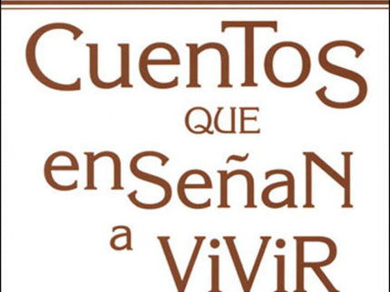 Cuentos Que Enseñan A Vivir