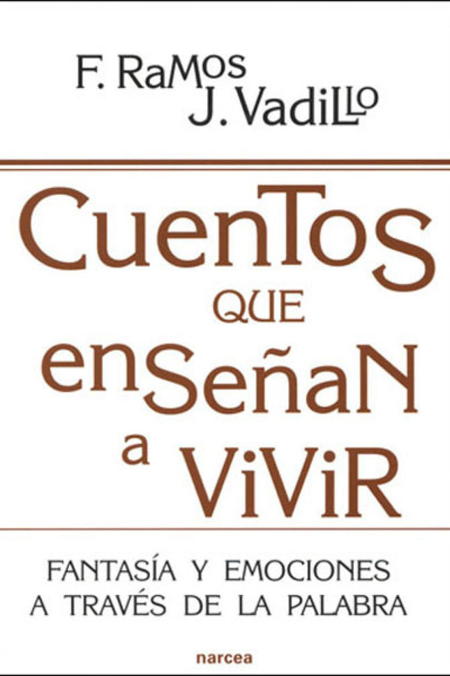 Cuentos Que Enseñan A Vivir