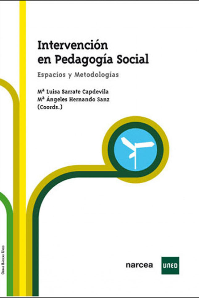 Libro Intervención En Pedagogia Social: Este libro ofrece una visión panorámica de la pedagogía y de la educación social