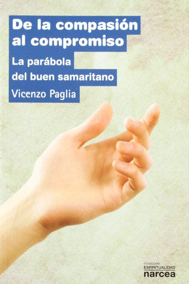 De La Compasion Al Compromiso