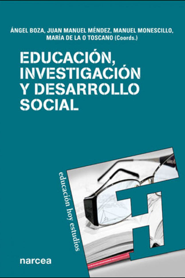 Libro Educación Investigación Y Desarrollo: Esta obra colectiva refleja la preocupación actual por armonizar y optimizar