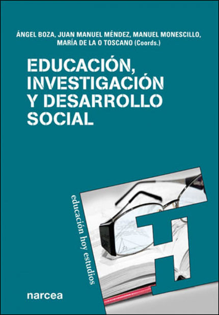 Libro Educación Investigación Y Desarrollo: Esta obra colectiva refleja la preocupación actual por armonizar y optimizar