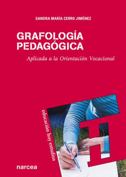 Libro Grafología Pedagógica: This book reveals that through the handwriting of each person and with the knowledge and ap