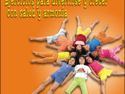 Libro El Yoga En La Infancia: Todas las edades son apropiadas para practicar Yoga. Se sabe que esta disciplina hace bien