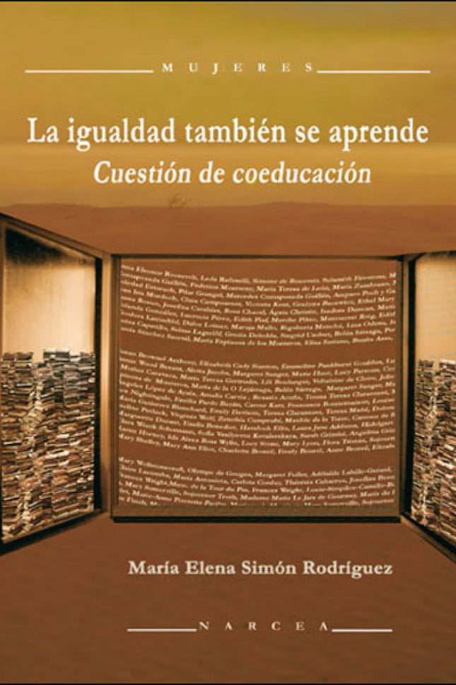 Libro La Igualdad Tambien Se Aprende: Cuestión De Coeducacion: Una de las principales carencias de la educación actual e
