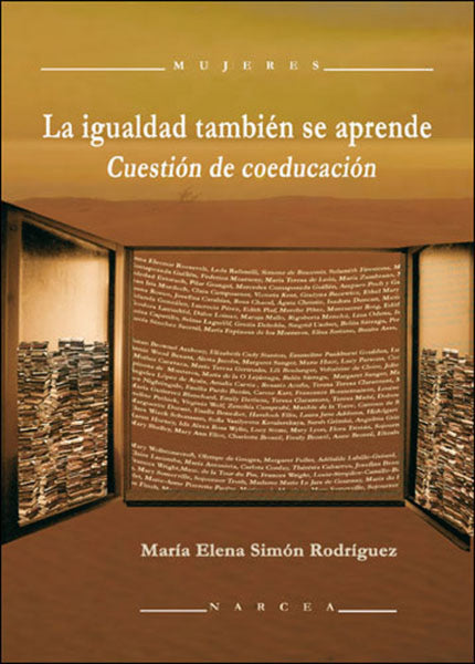 Libro La Igualdad Tambien Se Aprende: Cuestión De Coeducacion: Una de las principales carencias de la educación actual e