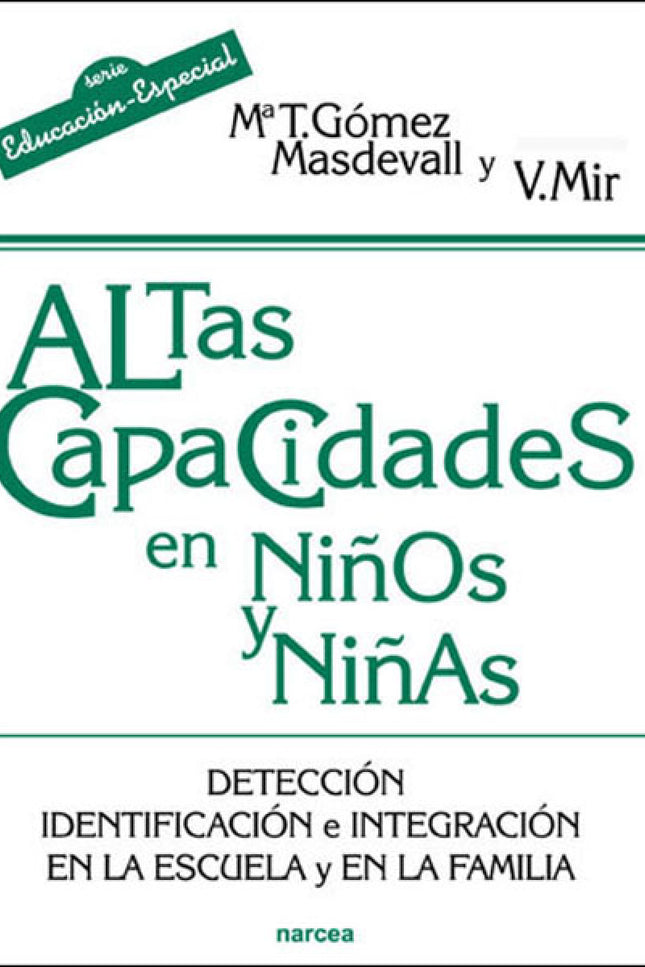 Libro Altas Capacidades En Niños Y Niñas: HIGH CAPACITIES IN BOYS AND GIRLS. Detection, identification and integration i