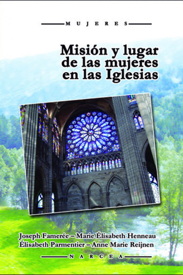 Libro Mision Y Lugar De Las Mujeres: ¿Es posible que las Iglesias cristianas sean misóginas o, al menos, patriarcales y 